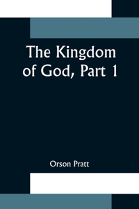 Kingdom of God, Part 1