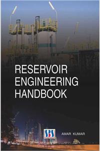 Reservoir Engineering Handbook