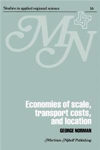 Economies of Scale, Transport Costs and Location