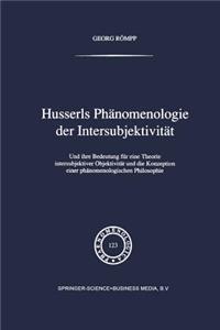 Husserls Phänomenologie Der Intersubjektivität