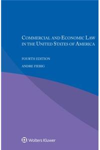 Commercial and Economic Law in the United States of America