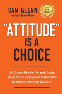 Attitude Is A Choice