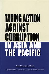 Taking Action Against Corruption in the Asian and Pacific Region