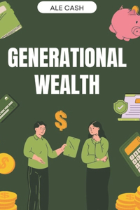 Generational Wealth