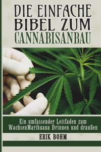 Die einfache Bibel zum Cannabisanbau