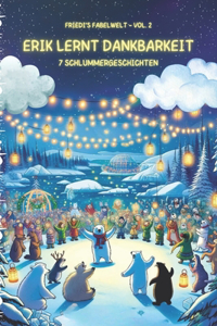 Erik Lernt Dankbarkeit