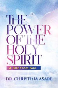 The Power of the Holy Spirit