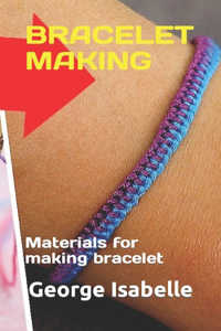 Bracelet Making