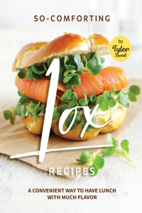 So-Comforting Lox Recipes