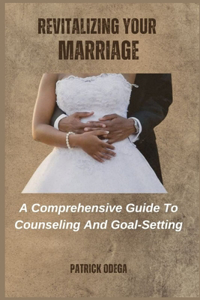 Revitalizing Your Marriage