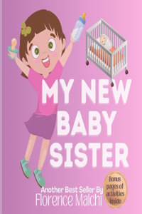My New Baby Sister