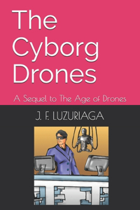 The Cyborg Drones