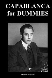 Capablanca for Dummies