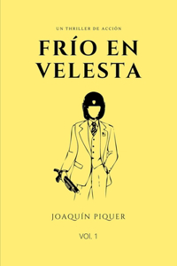 Frío en Velesta