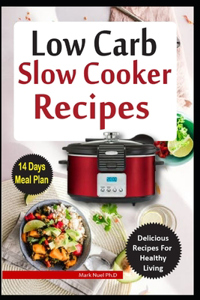 Low Carb Slow Cooker Recipes