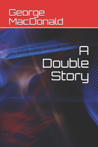 A Double Story