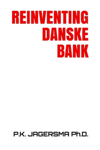 Reinventing Danske Bank