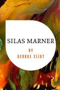 Silas Marner by George Eliot