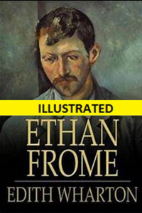 Ethan Frome Illustrated