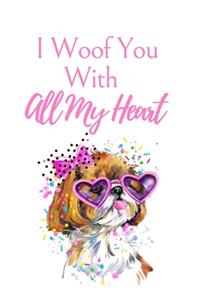 I Woof You With All My Heart