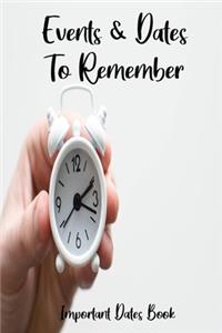 Events and Dates to Remember