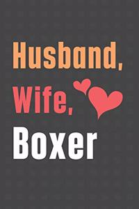 Husband, Wife, Boxer