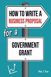 How To Write A Business Proposal For A Government Grant