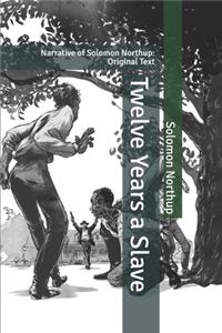 Twelve Years a Slave