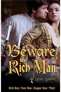 Beware the Rich Man