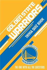 Golden State Warriors Trivia Quiz Book