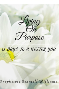 Living On Purpose