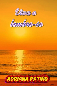Viva e lembre-se