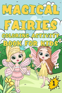 Magical Fairies Coloring Activity Book for Kids, 1