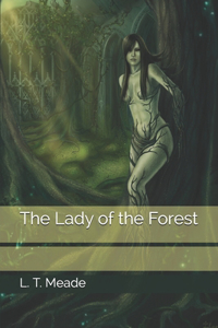 The Lady of the Forest