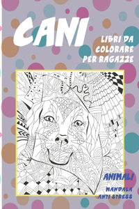 Libri da colorare per ragazze - Mandala Anti stress - Animali - Cani