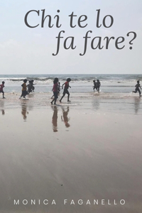 Chi te lo fa fare?