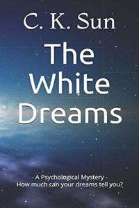 The White Dreams