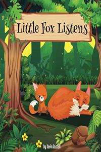 Little Fox Listens