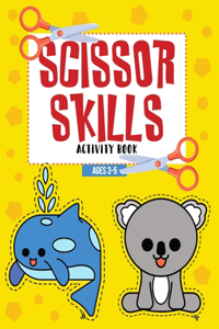 Scissor Skills Activity Book Ages 3-5