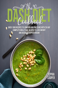 The Dash Diet Cookbook
