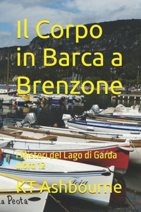 Il Corpo in Barca a Brenzone