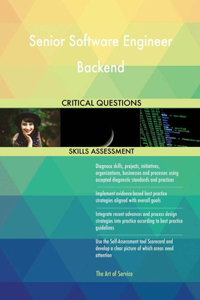 Senior Software Engineer Backend Critical Questions Skills Assessment