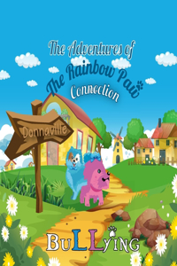 Adventure of The Rainbow Paw Connection