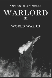 Warlord - World War III: parte 3