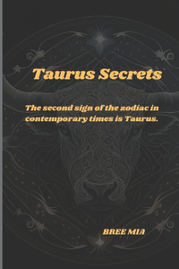 Taurus Secrets