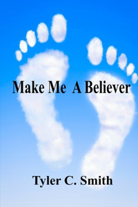Make Me A Believer
