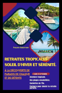 Retraites tropicales