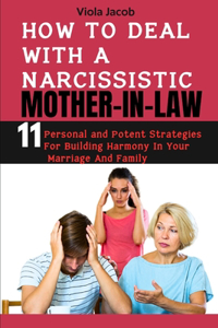 How to Deal with a Narcissistic Mother-In-Law