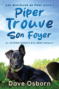 Piper Trouve Son Foyer