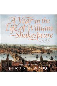 A Year in the Life of William Shakespeare
